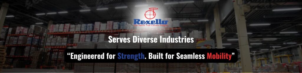 Pune industries using Rexello castor wheels